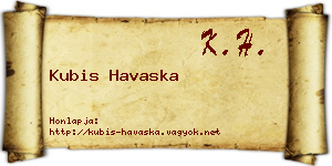 Kubis Havaska névjegykártya